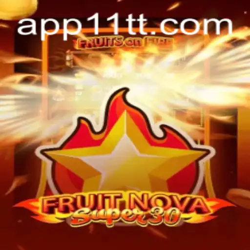 Discover the Exciting World of FruitrNovaSupe30: A New Gaming Sensation