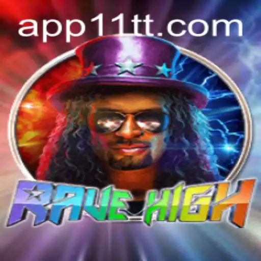Explore the Vibrant World of RaveHigh: A Captivating Gaming Experience with 11TT.COM